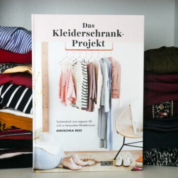 „Das Kleiderschrank-Projekt“ von Anuschka Rees