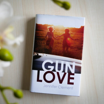 „Gun Love“ von Jennifer Clement