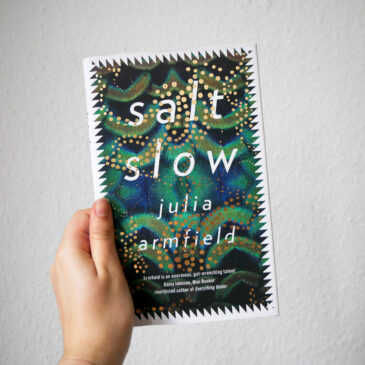 „Salt Slow“ von Julia Armfield